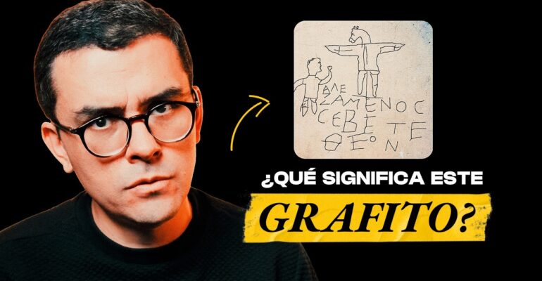 GRAFITO de ALEXÁMENOS: CONFIRMA en qué creían los PRIMEROS CRISTIANOS | BITE